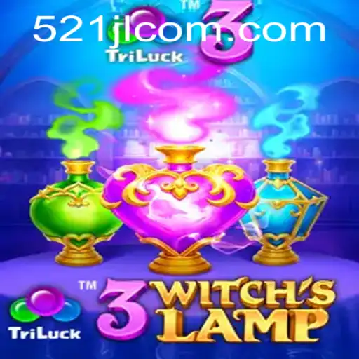 Discover the Enchanting World of 3WitchsLamp and Unveil the Mystery of 521 jl