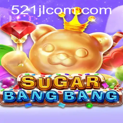 Discover the Exciting World of SUGARBANGBANG: The Thrilling Game Taking the World by Storm