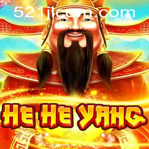 Discover the World of HeHeYang: The Exciting Gameplay of 521 JL